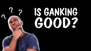 Why Do Gankers Gank?