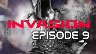 INVASION : EPISODE 9