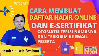 Cara Membuat Daftar Hadir Online & Sertifikat Otomatis Terisi Namanya dan Terkirim ke Email Peserta