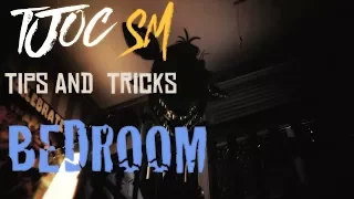 TJOC:SM Tips and Tricks | Bedroom