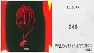 Lil Durk - "248" (Just Cause Y'all Waited 2)