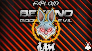 Exploid – Beyond Good And Evil [Raw Audio]