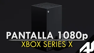 🎮 ¿Xbox Series X en Pantalla 1080p? | ¿Vale la Pena?