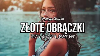 Krystyna Giżowska - Złote Obrączki (Tr!Fle & LOOP & Black Due REMIX)