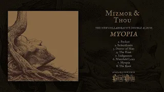 Mizmor & Thou - Myopia (Full album, official audio)