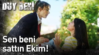 Duy Beni 2. Bölüm - Sen Beni Sattın Ekim!