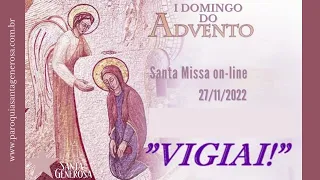 Santa Missa - Domingo 27/11/2022 - 19h30