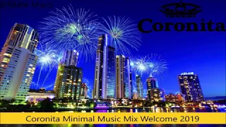 Coronita Minimal Music Mix Welcome 2019 @MátéMarci®♛