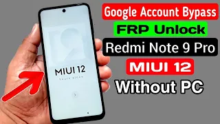 DEBLOQUER COMPTE GOOGLE REDMI NOTE 9/9s sans PC MIUI 12 #frpbypass #redmiFrp