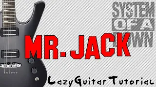 Lazy 'Mr. Jack' guitar tutorial [System of a Down]