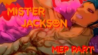 「OPYS」Mister Jackson ᴹᴱᴾᵖᵃʳᵗ