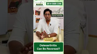 Reversing Osteoarthritis: The Natural Solution You Need || Dr. Ahmed || Sai Ayush Ayurveda Hospital