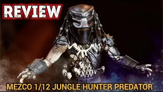 REVIEW. MEZCO 1/12 JUNGLE HUNTER PREDATOR