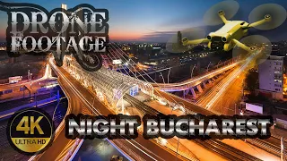 DRONE FOOTAGE | 4K | NIGHT BUCHAREST | ROMANIA| CINEMATIC VIEW | EPIC MUSIC