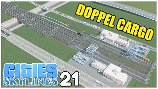 DOPPEL CARGO aus den Workshop | Cities Skylines 21 | 4k/60fps #citiesskylines