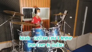 Balada - Gusttavo Lima Drum Cover Byน้องโซดา