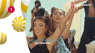 Melinda ft. Nora & Gjiko - Ay caramba - TOP 20 - 24 korrik - ZICO TV