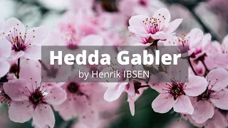 Hedda Gabler | Henrik IBSEN (1828 - 1906) | FULL Audiobook | English