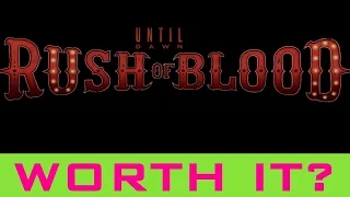 Until Dawn: Rush of Blood [Worth It?] (PSVR)