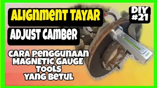 Alignment Tayar..Adjust Camber..Cara guna Magnetic Gauge Tools dengan betul