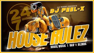 DJ FEEL X - House Rulez 💯🔥Classic House Mix🎧