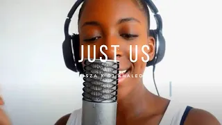 AASH MUSIC -  Just Us By Dj Khaled x SZA Cover