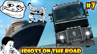 ★ IDIOTS on the road #7 - ETS2MP | Funny moments - Euro Truck Simulator 2 Multiplayer