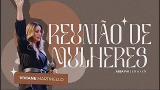 Reunião de Mulheres - 19h30 | Abba Pai Church