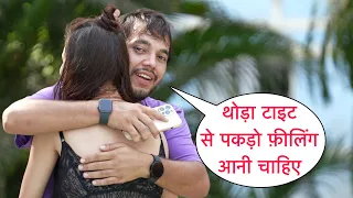 Tight Se Pakdo Feeling Aani Cahiye Romantic Prank Gone Wrong On Cute Girl By Basant Jangra