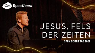 JESUS, FELS DER ZEITEN – Kris Madarasz | Hoffnung - Open Doors Tag 2022