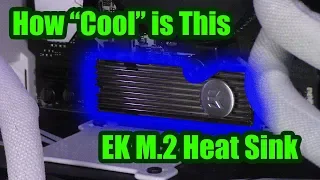 EK M 2 Heat Sink Installation and Review: How Cool is it?