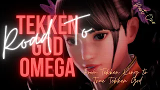 Road To Tekken God Omega Part I: From Tekken King to True Tekken God