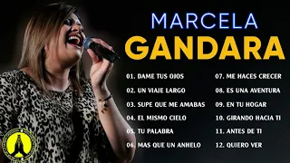 POPURRI MARCELA GANDARA Dame Tus Ojos, Un Viaje Largo,Supe Que Me Amabas, El Mismo Cielo, Tu Palabra