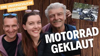 Glück im Unglück - Eine tolle Begegnung durch das geklaute Motorrad