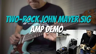 John Mayer “Two-Rock Signature Amp Demo” // Slow Dancing In A Burning Room