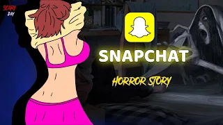 Snapchat Horror Story in Hindi | Horror Stories | Hindi Kahaniyaan🔥🔥