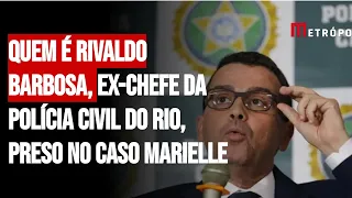 Quem é Rivaldo Barbosa, ex-chefe da Polícia Civil do RJ, preso no caso Marielle