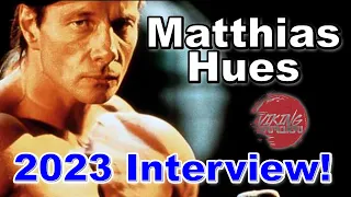 Matthias Hues thoughts on other Martial Artists, Hollywood Origin story and more! (Full Interview)