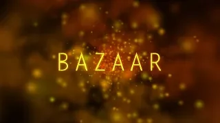 Bazaar - Hong Kong Trailer