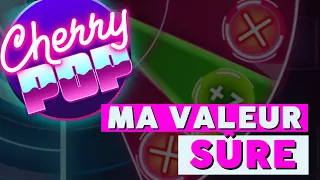 CHERRY POP ma valeur sur