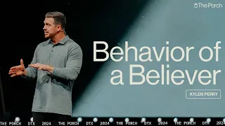 Behavior of a Believer | Kylen Perry