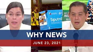 UNTV: WHY NEWS | June 23, 2021