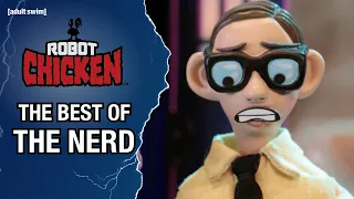 The Best of The Nerd | Robot Chicken | adult swim