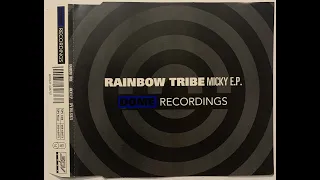 Rainbow Tribe - Micky E.P. / 02 - Flavors For Ninety 7