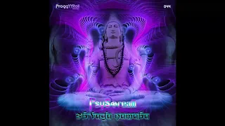 PSYSTREAM - Shivaya Namaha (Original Mix)