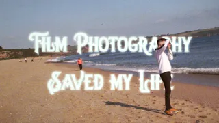 film photography saved my life