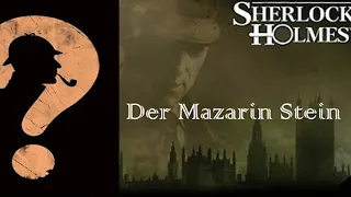 Sherlock Holmes - Der Mazarin Stein (Hörbuch)