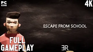 Escape From School Full Gameplay Walkthrough 4K PC Game No Commentary