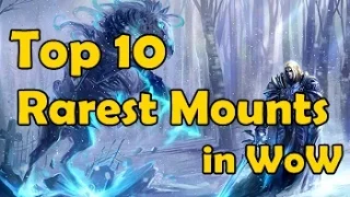 Top 10 Rarest Mounts in WoW