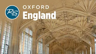 Oxford, England: Prestigious University - Rick Steves’ Europe Travel Guide - Travel Bite